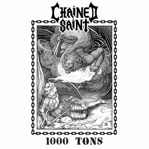 Chained Saint : 1000 Tons